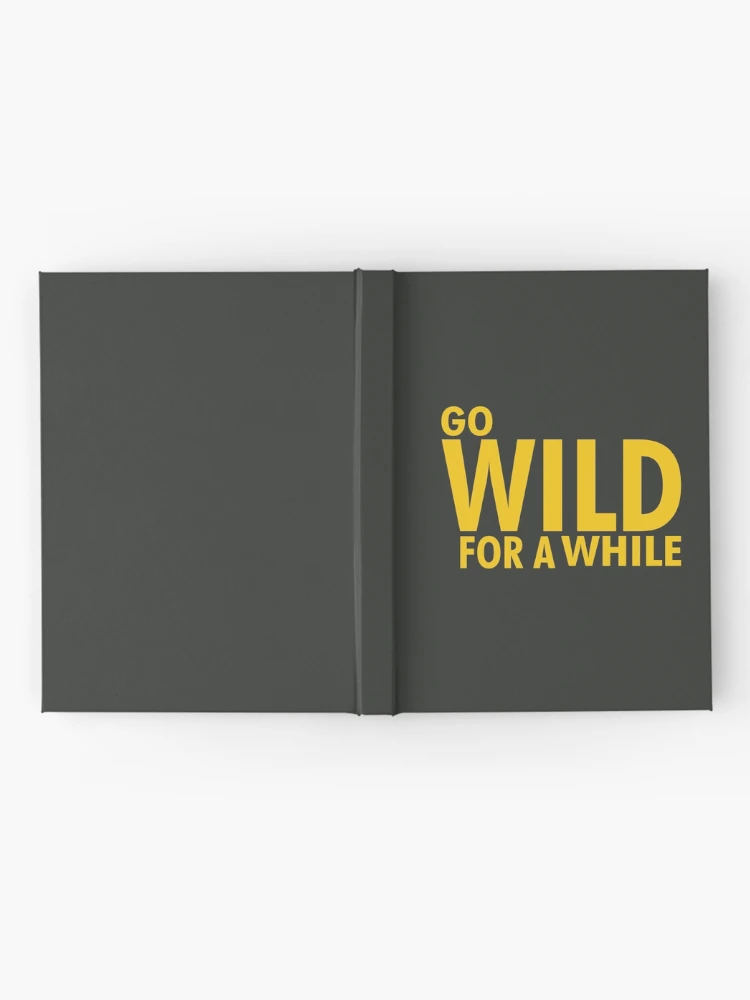 Thumbnail 2 of 3, Journal, Go Wild In A While designed and sold by PabloPatterns.