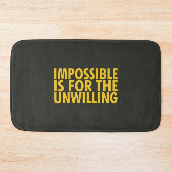 Item preview, Impossible Is For Unwilling designed and sold by PabloPatterns.