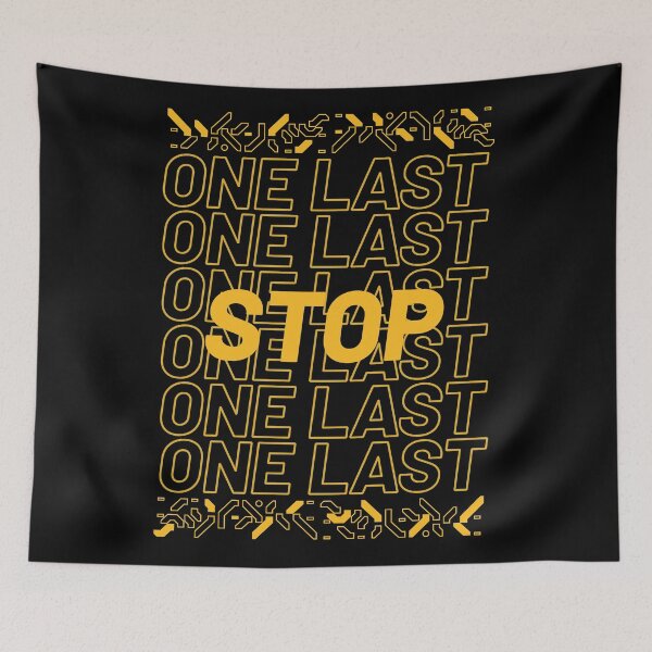 Item preview, One Last Stop designed and sold by ezralfredo.