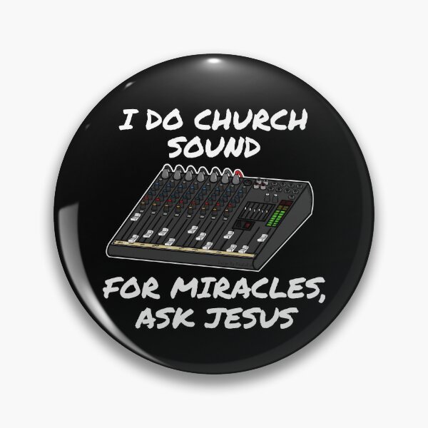 Item preview, I Do Church Sound For Miracles Ask Jesus designed and sold by doodlerob.