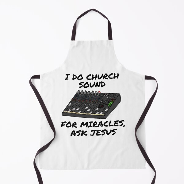 Item preview, I Do Church Sound For Miracles Ask Jesus designed and sold by doodlerob.
