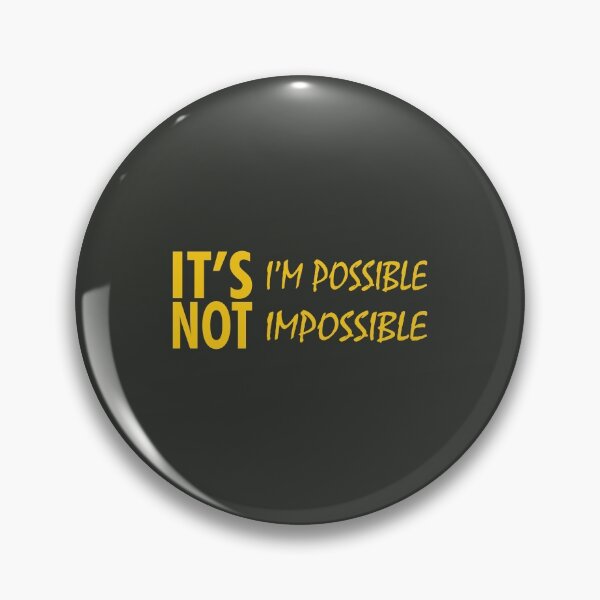 Item preview, It Is I Am Possible Not Impossible designed and sold by PabloPatterns.