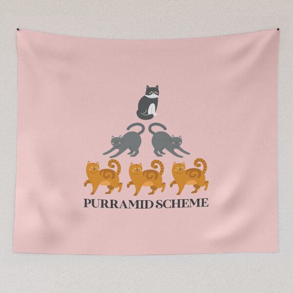 Item preview, Pyramid Scheme Cat Funny Gift Idea Multi Level Marketing MLM Scam Women Men Unisex  designed and sold by Talia  Jones.