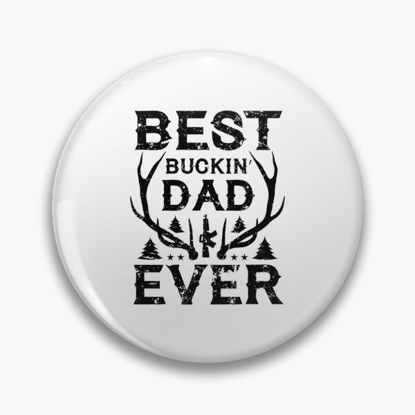 Item preview, Buckin T-ShirtBest buckin' dad ever designed and sold by WeemaPros.