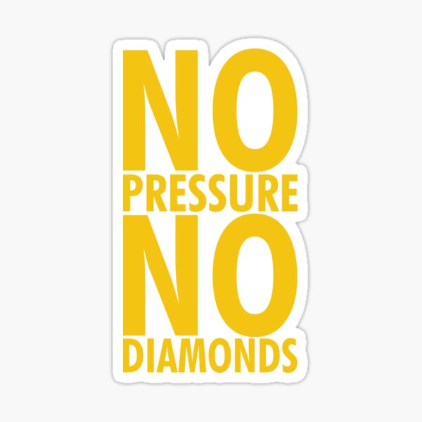 Item preview, No Pressure No Diamonds designed and sold by PabloPatterns.