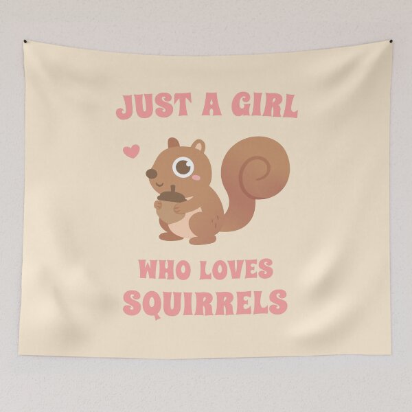 Item preview, Cute Just A Girl Who Loves Squirrels designed and sold by rustydoodle.