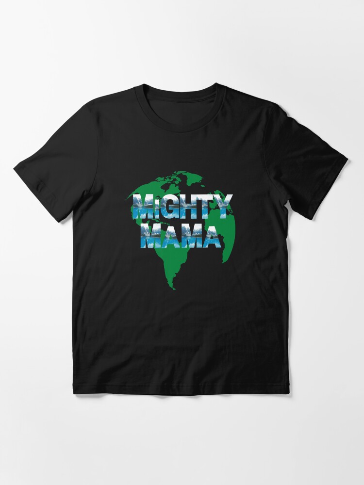 mighty mother shirt