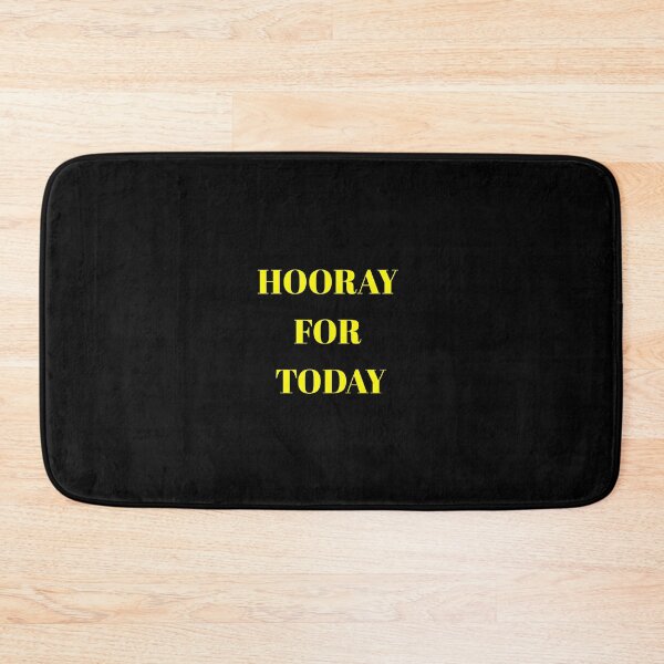 Item preview, Hooray For Today designed and sold by Jacob noro.