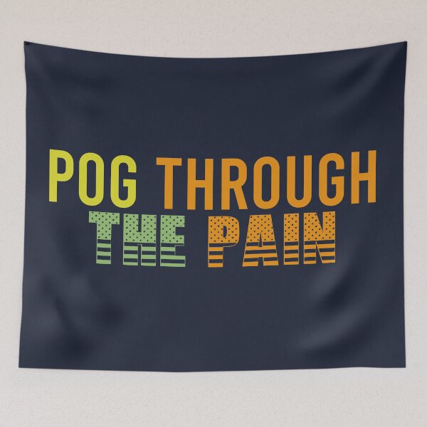 Item preview, Pog Through The Pain designed and sold by Color-Sparkle.
