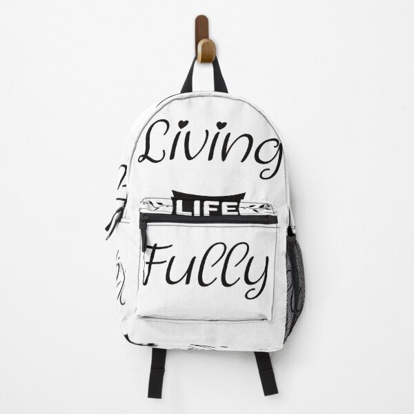 Item preview, Living Life Fully, Fun, inspirational, positive design for men and women girls and boys. designed and sold by NanaChels.