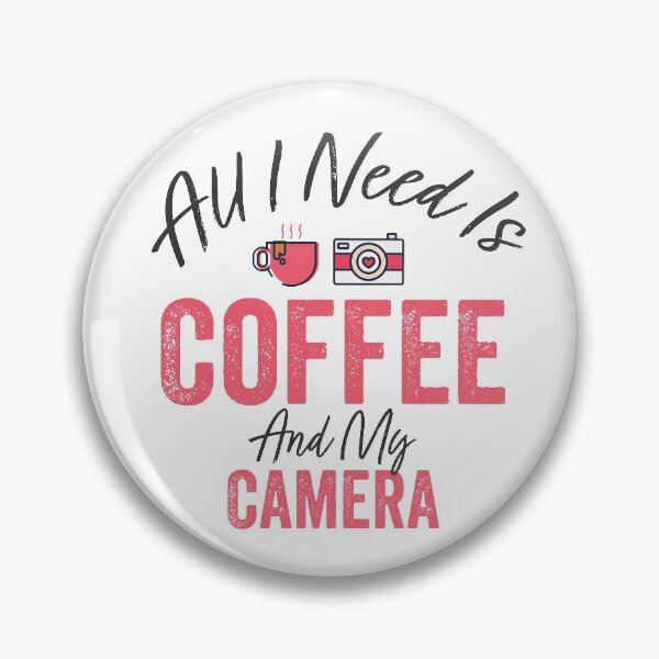 Item preview, All i need is coffee and my camera designed and sold by GeeksUnique.