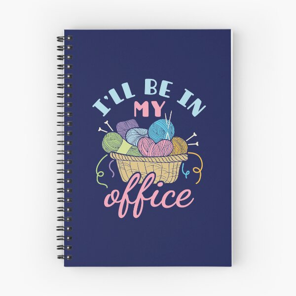Item preview, Funny Knitting Crocheting Lover I'll Be In My Office designed and sold by jaygo.