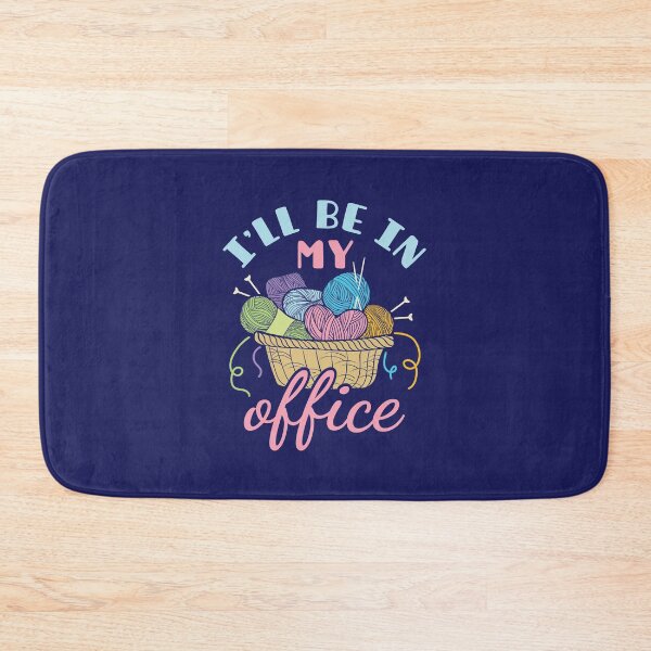 Item preview, Funny Knitting Crocheting Lover I'll Be In My Office designed and sold by jaygo.
