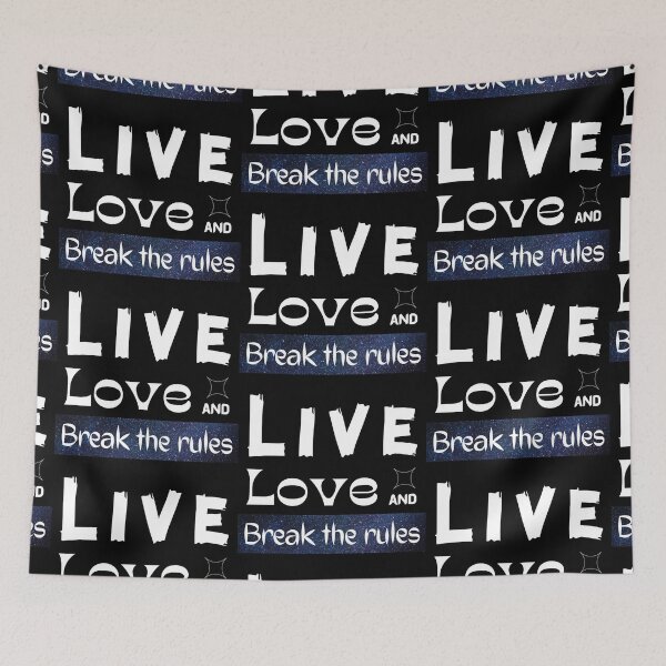Item preview, Live Love And Break The Rules designed and sold by Branka.