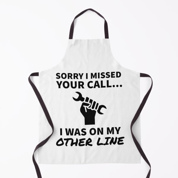 Item preview, Copy of Funny sorry I missed your call men mechainic designed and sold by Redchilly.