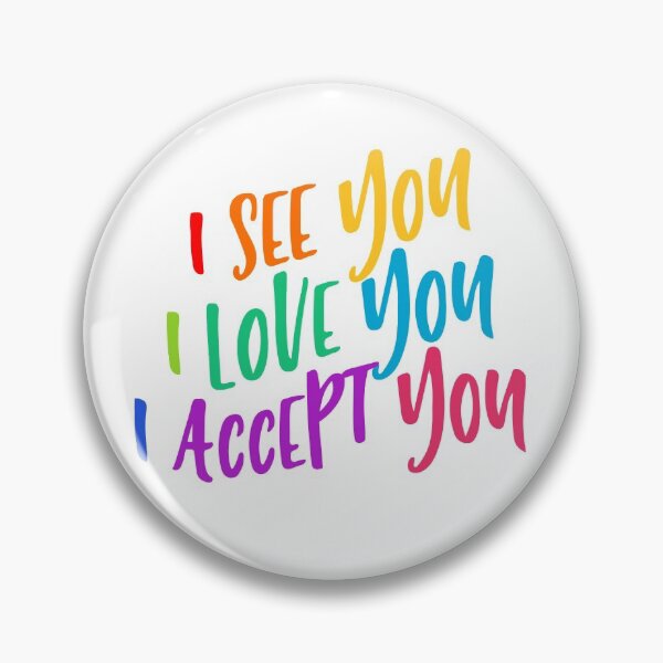 Item preview, I See You Love You Accept You 2 designed and sold by art-by-gui.