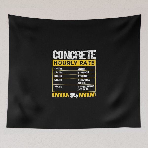 Item preview, Concrete Hourly Rate Funny Concreter Mixer Worker Long Sleeve T-Shirt designed and sold by eaneyjulie.