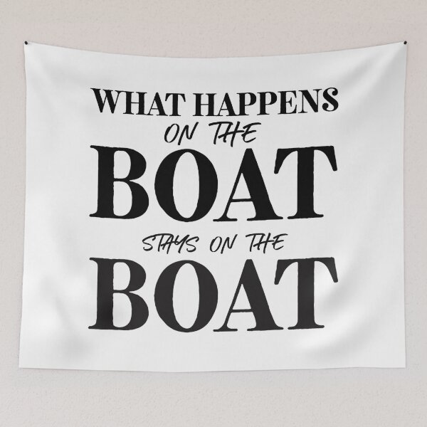 Item preview, What happens on the boat stays on the boat designed and sold by PinkArtDesigns.