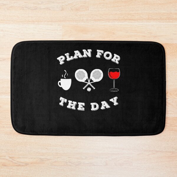 Item preview, Plan For The Day Padel Tennis Coffee Wine designed and sold by FunSilly.