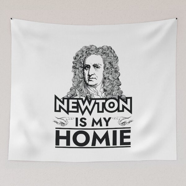 Item preview, Isaac Newton is My Homie  designed and sold by The Junto Shop.