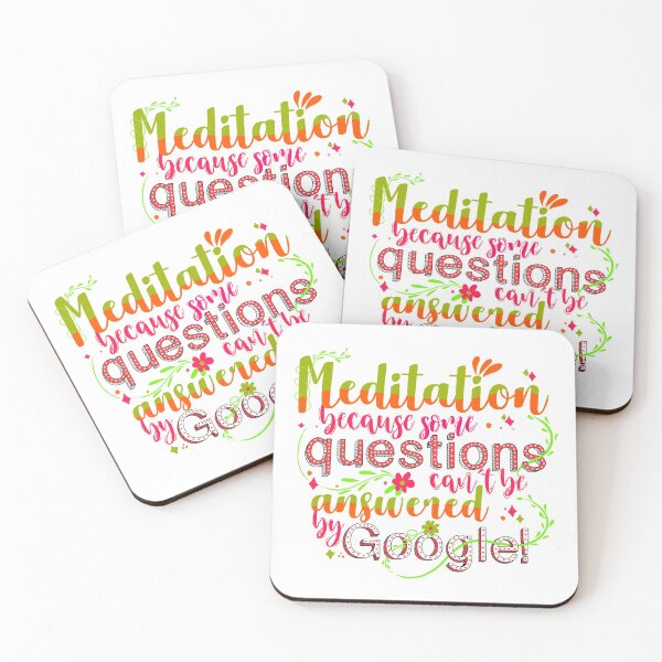 Item preview, Meditation because some questions cant be answered by Google! designed and sold by The Feel Good Merch.