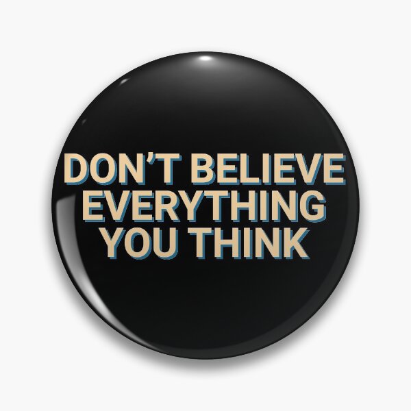 Item preview, Don't Believe Everything You Think Funny designed and sold by Sour Soul.