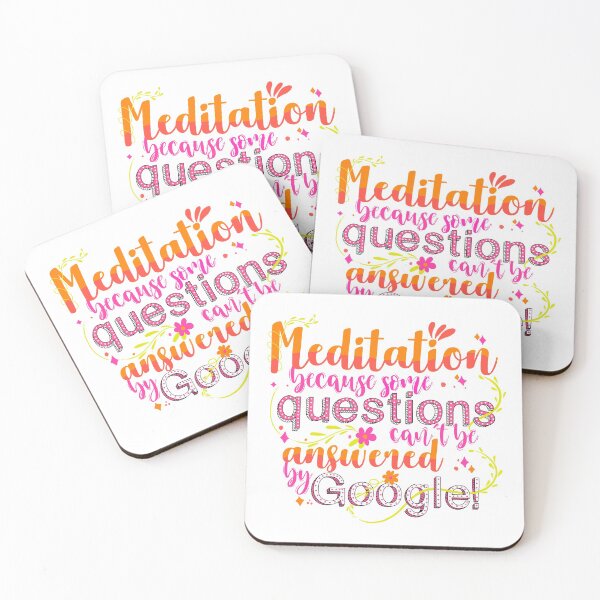 Item preview, Meditation because some questions cant be answered by Google! designed and sold by The Feel Good Merch.