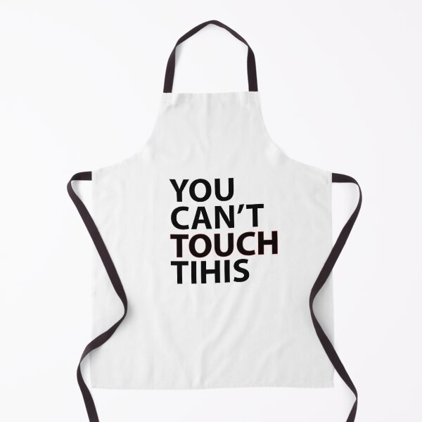 Item preview, You can't touch this designed and sold by Mr-casper.