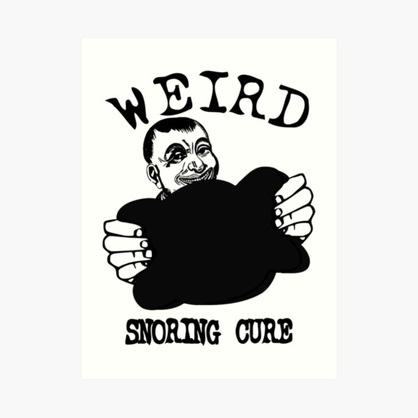 Funny Advertising - Weird Snoring Cure Art Print