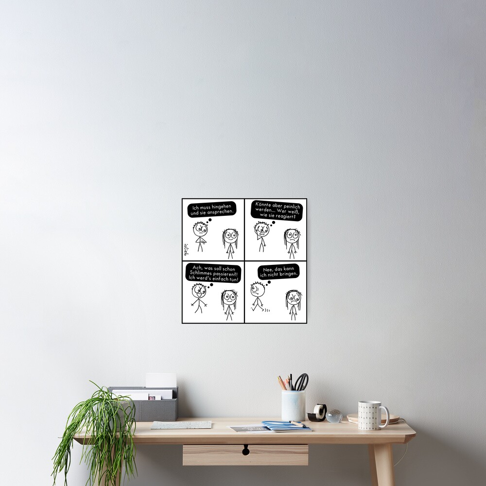 Hingehen und ansprechen Poster