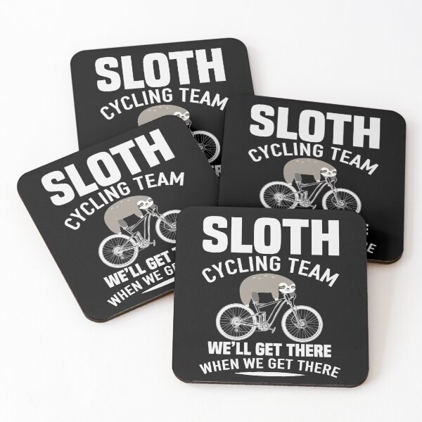 Item preview, Sloth Cycling Team We Will Get There When We Get There designed and sold by Apoorv Choudhary.