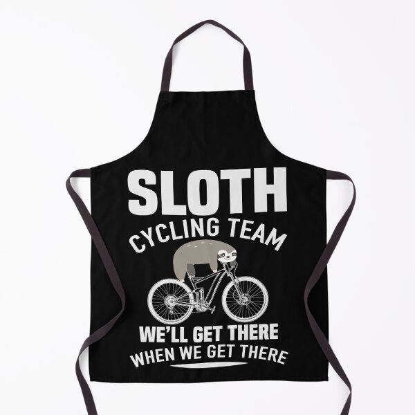 Item preview, Sloth Cycling Team We Will Get There When We Get There designed and sold by Apoorv Choudhary.