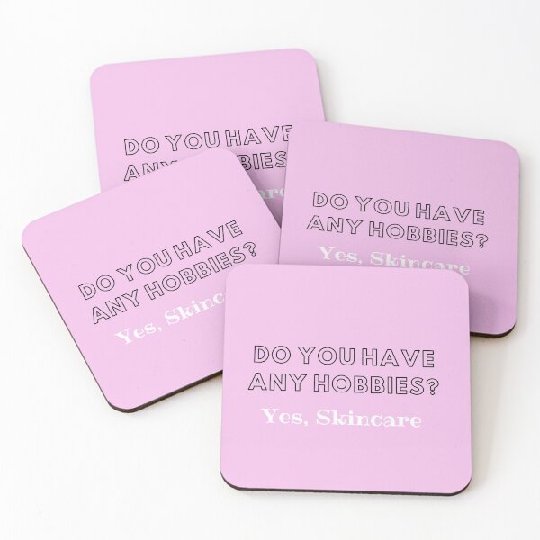 Item preview, Do you have any Hobbies? Yes, Skincare designed and sold by Fiftyandfab.