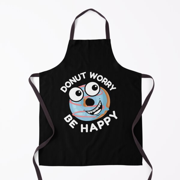 Item preview, Donut Worry. Be Happy. - Snack Time for Dessert Lover designed and sold by KaylaStudio.