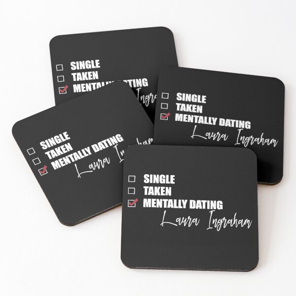 Item preview, Mentally Dating Laura Ingraham designed and sold by Bend-The-Trendd.