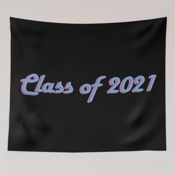 Item preview, Class of 2021 designed and sold by StefanCgraphics.