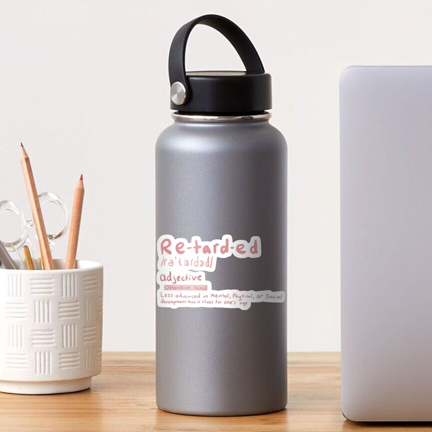 "retarded definition" Sticker for Sale by Ben2128 Redbubble
