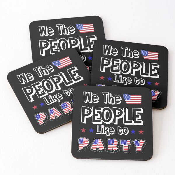 Item preview, We the people like to party,Independence Day  designed and sold by plussorn.