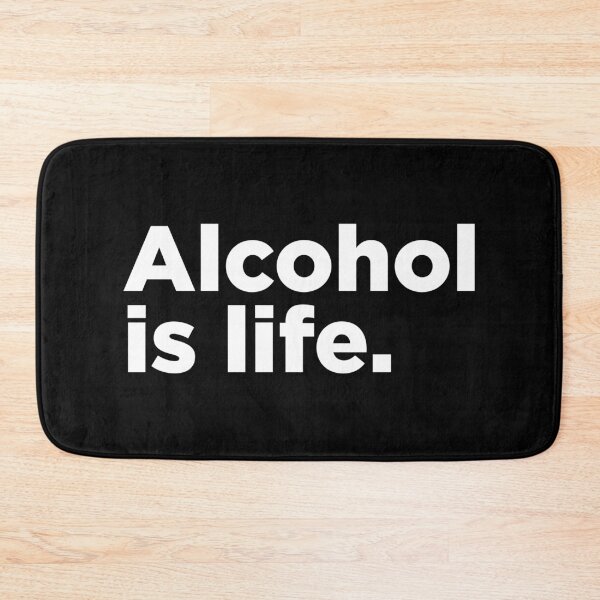 Item preview, Alcohol Is Life. 2 designed and sold by Memefy.