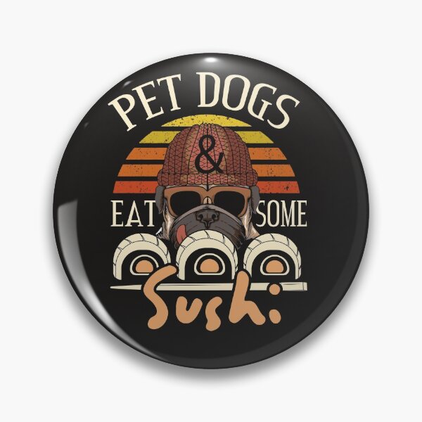 Item preview, Pet Dogs & Eat Some Sushi Healthy Japanese Dinner Wasabisushi designed and sold by Amirebdesign.