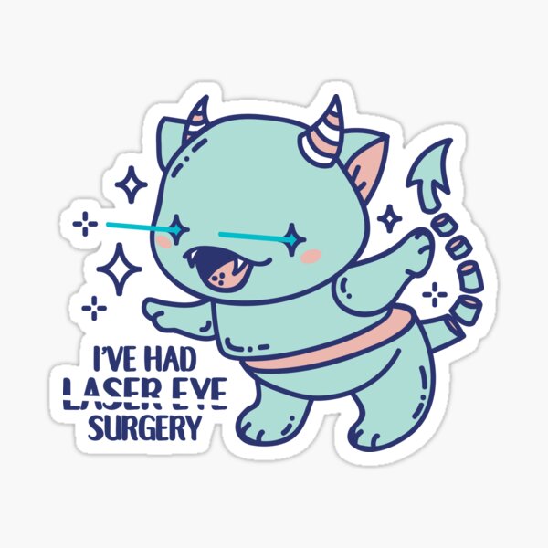 I've had laser eye surgery Sticker