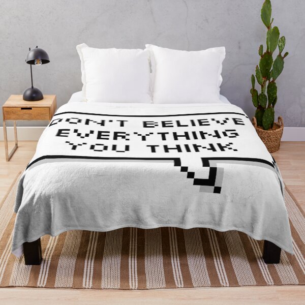 Item preview, Don't Believe Everything You Think Philosophical designed and sold by Sour Soul.