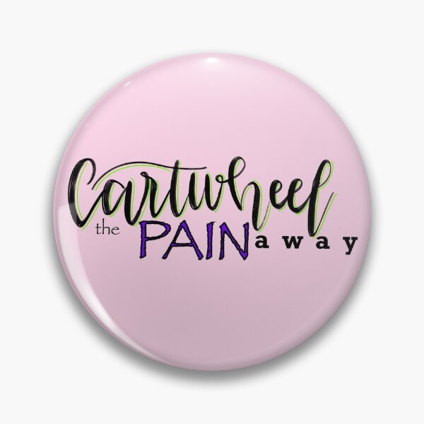 Item preview, cartwheel the pain away designed and sold by roostrinkets.