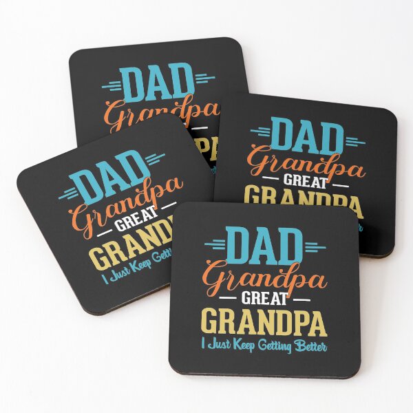 Item preview, Dad Grandpa Great Grandpa I Just Keep Getting Better Funny Grandpa  designed and sold by Md. Manjur Ahamed.