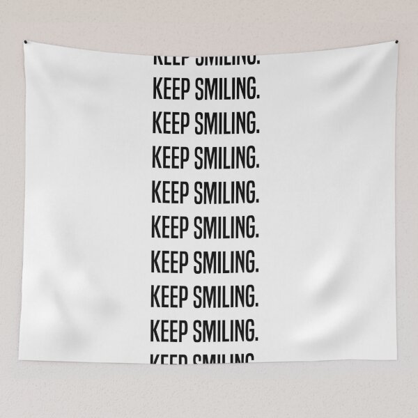 Item preview, keep smiling........... designed and sold by PVGstudios.