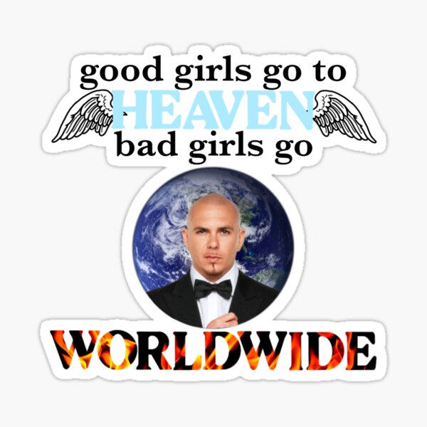 good girls - pitbull Sticker