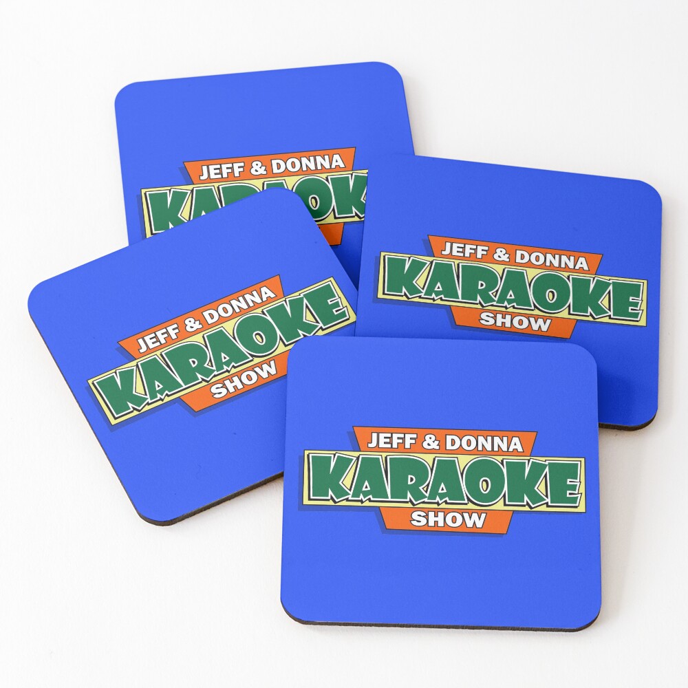 "Jeff & Donna Karaoke Show" Coasters (Set of 4) for Sale by Wislander Redbubble