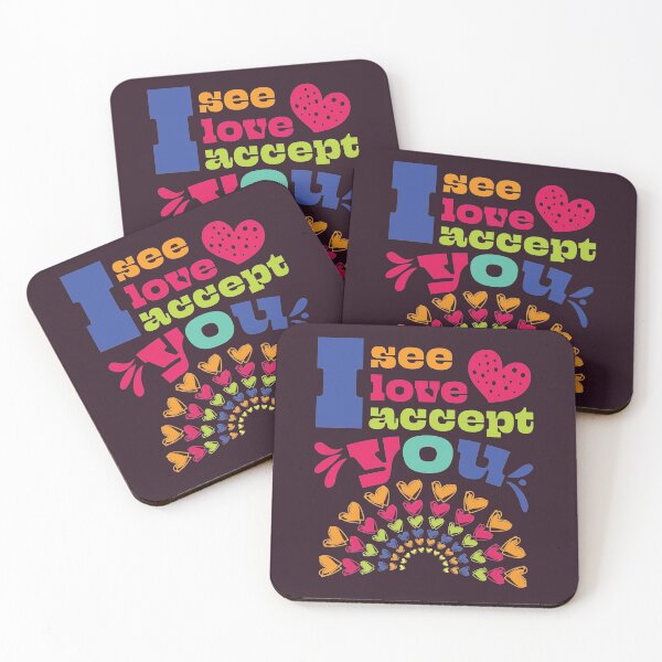 Item preview, I see I love I accept you - Gay Pride Quotes designed and sold by DebbisPalette.