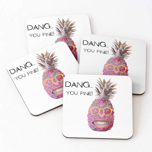 Item preview, Dang... You Pine! designed and sold by GeoTeasters.