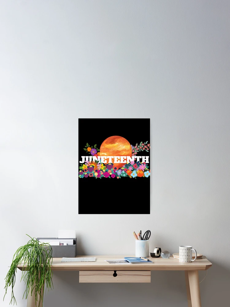 Thumbnail 2 of 3, Poster, Juneteenth designed and sold by TextToTee.